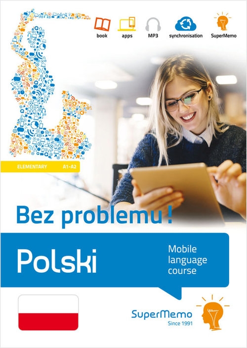 Polski Bez problemu! poziom podstawowy A1-A2. Mobilny kurs językowy (poziom podstawowy A1-A2)