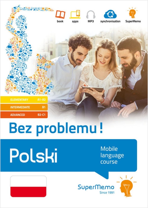 Polski Bez problemu poziom podstawowy A1-A2, średni B1, zaawansowany B2-C1). Mobilny kurs językowy (pakiet: poziom podstawowy A1-A2, średni