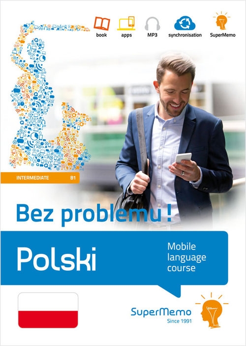 Polski Bez problemu poziom średni B1. Mobilny kurs językowy (poziom średni B1)