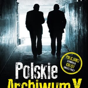 Polskie archiwum X. Śledztwa po latach