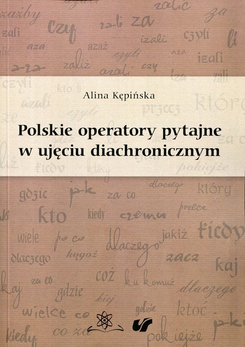 Polskie operatory pytajne w ujęciu diachronicznym