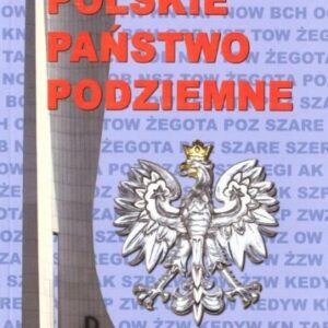 Polskie państwo podziemne cz.3