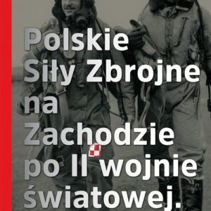 Polskie Siły Zbrojne na Zachodzie po II wojnie światowej Klęska zwycięzców