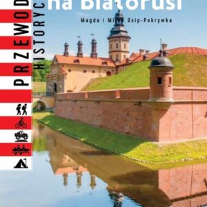 Polskie ślady na Białorusi