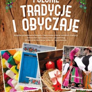 Polskie tradycje i obyczaje