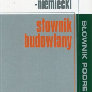 Polsko-niemiecki słownik budowlany