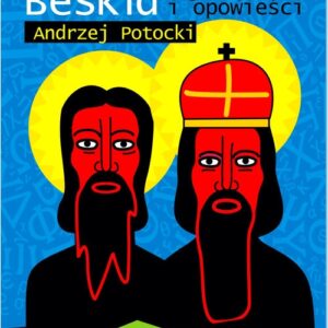 Polsko-ruski Beskid Legendy i opowieści