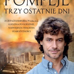Pompeje Trzy ostatnie dni