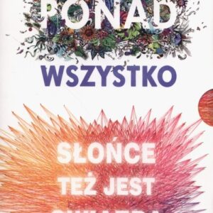 Ponad wszystko / Słońce też jest gwiazdą
