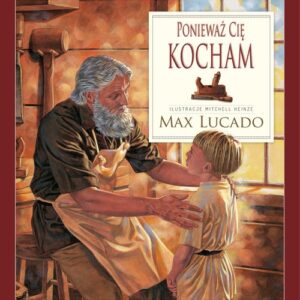 Ponieważ Cię kocham
