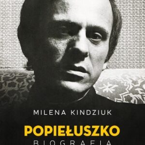Popiełuszko. Biografia