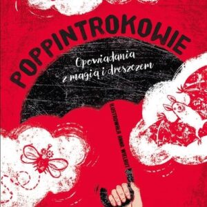 Poppintrokowie. Opowiadania z magią i dreszczem