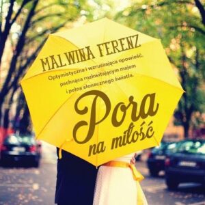 Pora na miłość