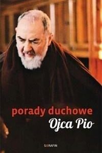 Porady duchowe Ojca Pio wyd. 2