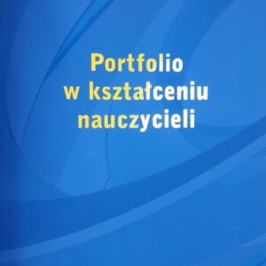 Portfolio w kształceniu nauczycieli