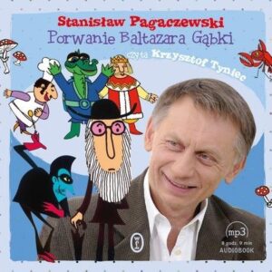 Porwanie Baltazara Gąbki (Audiobook)
