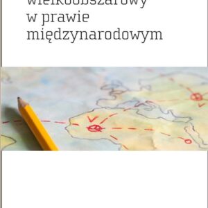 Porządek wielkoobszarowy w prawie międzynarodowym z zakazem interwencji dla sił obcych danemu obszarowi. Przyczynek do pojęcia Rzeszy w prawie