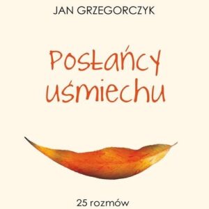 Posłańcy uśmiechu