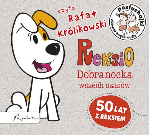Posłuchajki Reksio Dobranocka wszech czasów (Audiobook)