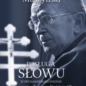 Posługa Słowu w Prymasowskim Gnieźnie w rozmowie z Tomaszem Dostatnim OP i Lidią Ciecierską