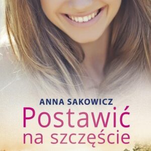 Postawić na szczęście