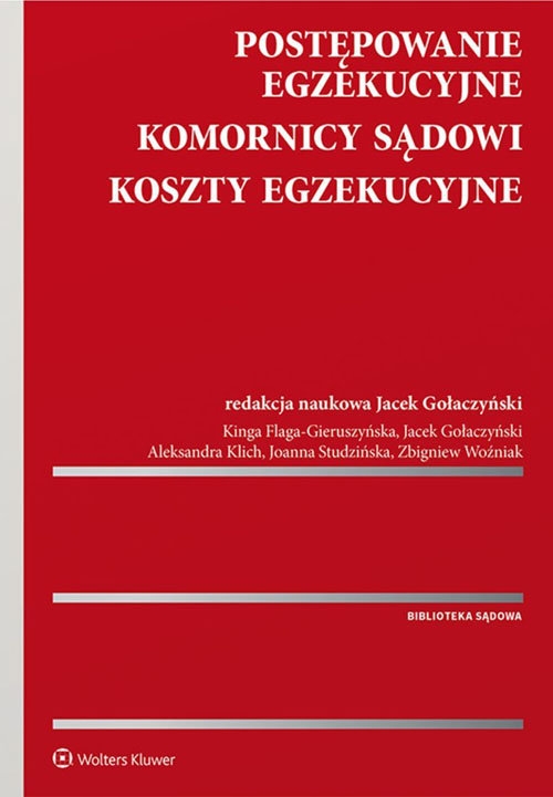 Postępowanie egzekucyjne, komornicy sądowi, koszty egzekucyjne