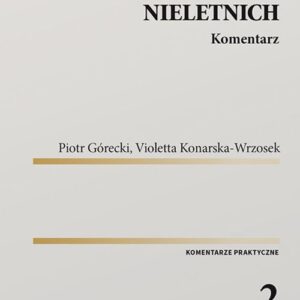 Postępowanie w sprawach nieletnich Komentarz