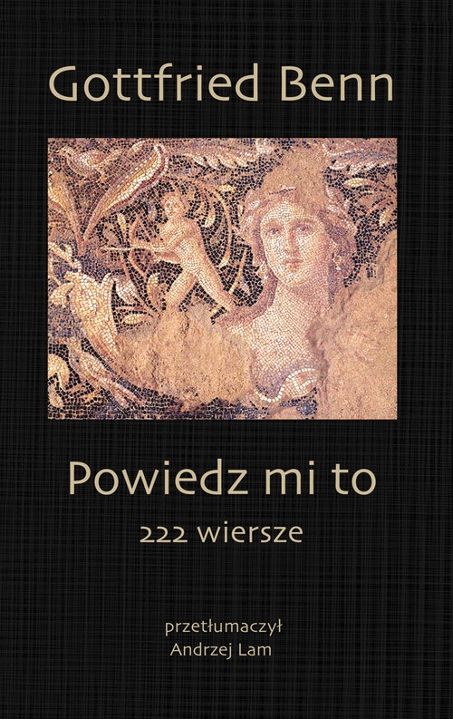 Powiedz mi to. 222 wiersze