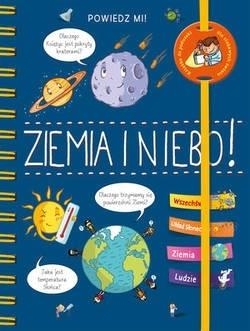 Powiedz mi! Ziemia i niebo!