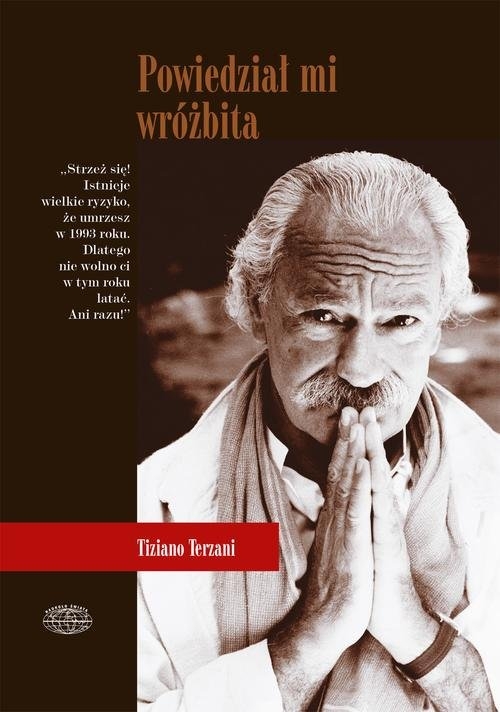 Powiedział mi wróżbita.. Lądowe podróże po Dalekim Wschodzie