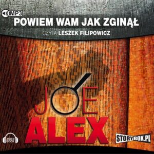 Powiem wam, jak zginął (Audiobook)