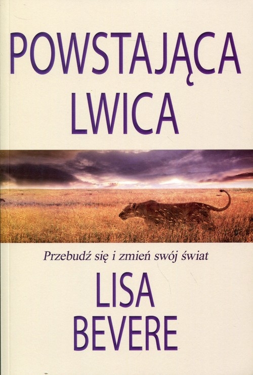Powstająca lwica. Przebudź się i zmień swój świat