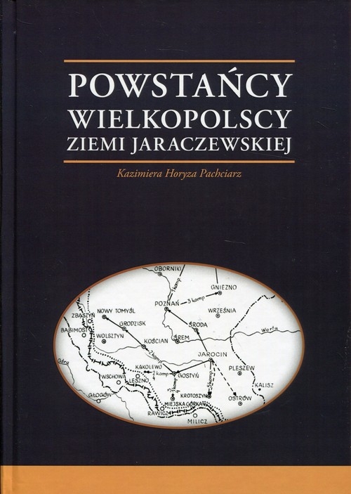 Powstańcy Wielkopolscy Ziemi Jaraczewskiej