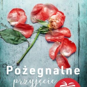 Pożegnalne przyjęcie