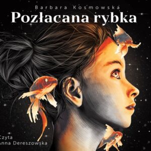 Pozłacana Rybka (Audiobook)