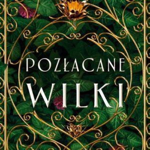 Pozłacane wilki