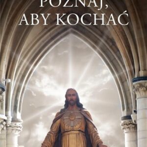 Poznaj! Aby kochać