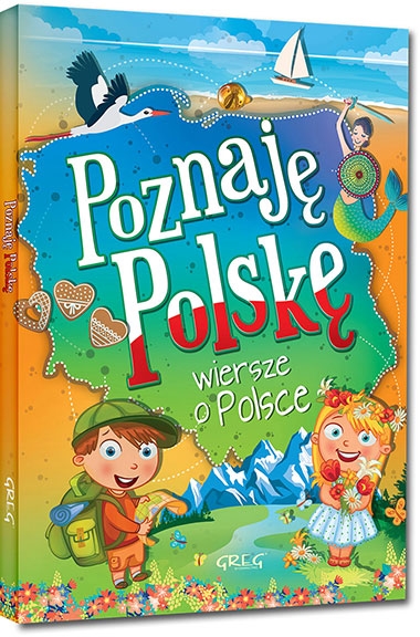 Poznaję Polskę. Wiersze o Polsce. kolorowe ilustracje, kreda, duża czcionka