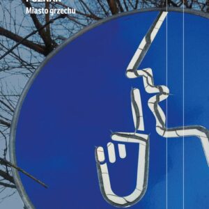 Poznań. Miasto grzechu