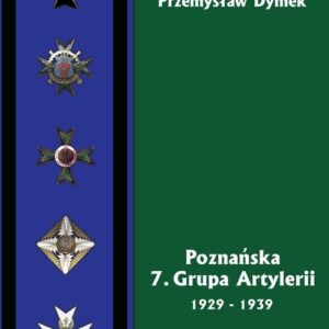 Poznańska 7 Grupa Artylerii 1929-1939