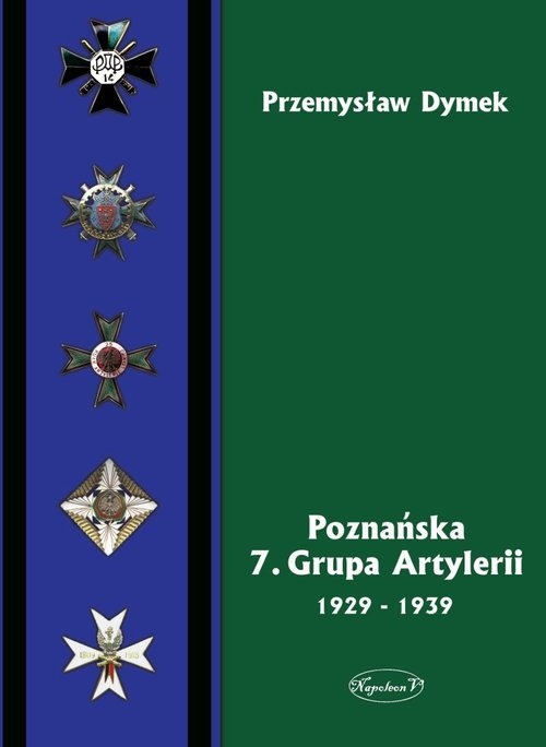 Poznańska 7 Grupa Artylerii 1929-1939