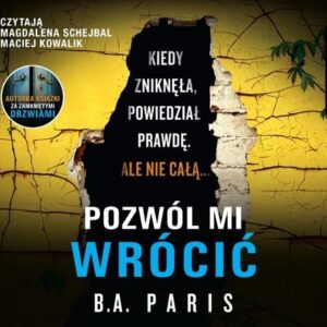 Pozwól mi wrócić CD
	 (Audiobook)