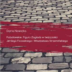 Pożydowskie Figury Zagłady w twórczości J.Ficowskiego i Władysława Strzemińskiego