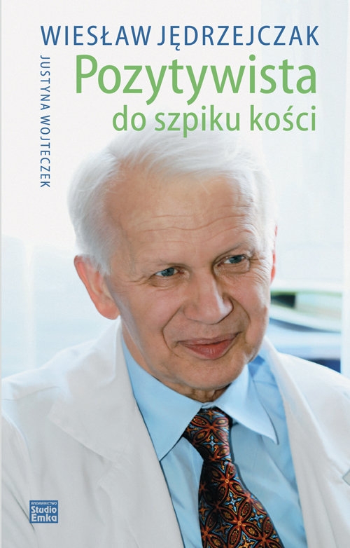 Pozytywista do szpiku kości