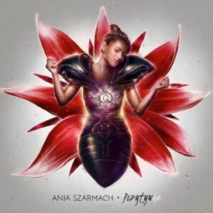 Pozytywka - Ania Szarmach