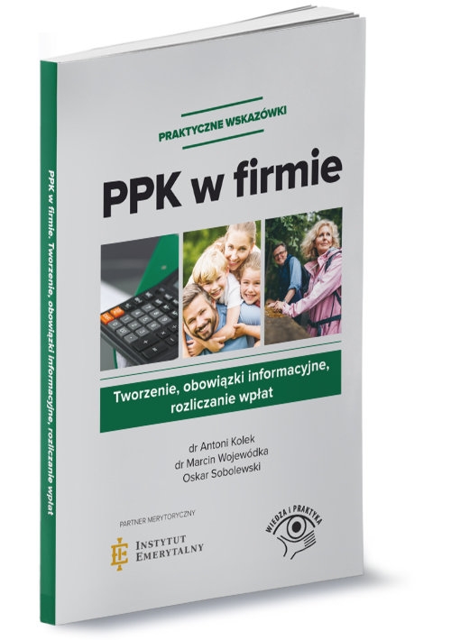 PPK w firmie Tworzenie, obowiązki informacyjne, rozliczanie wpłat