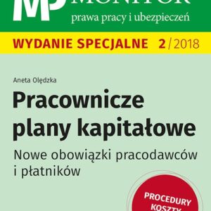 Pracownicze plany kapitałowe. Nowe obowiązki pracodawców i płatników