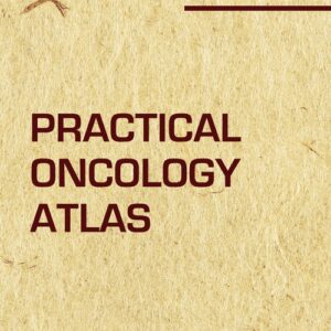 Practical oncology atlas