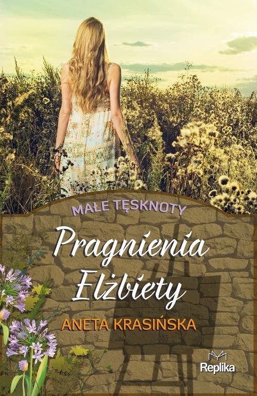 Pragnienia Elżbiety Małe tęsknoty
