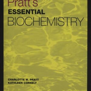Pratt"s Essential Biochemistry Global Edition